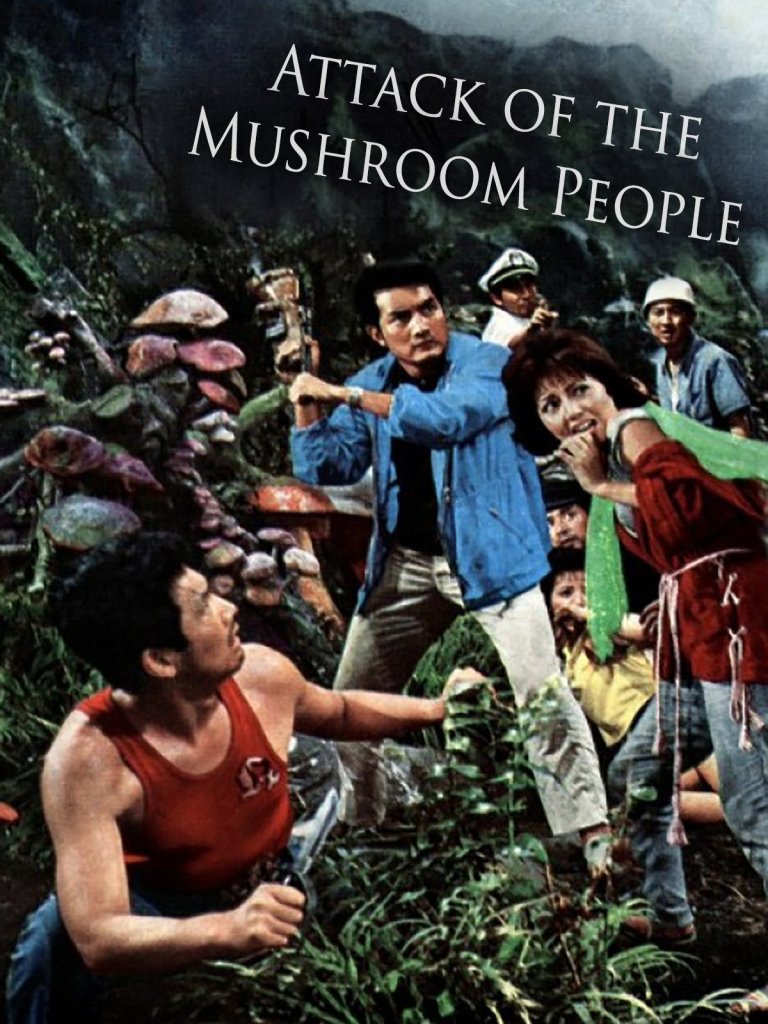 Attack of the Mushroom People poster