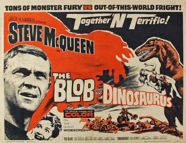 Another poster for The Blob/Dinosaurus because, well, it's a great double feature!