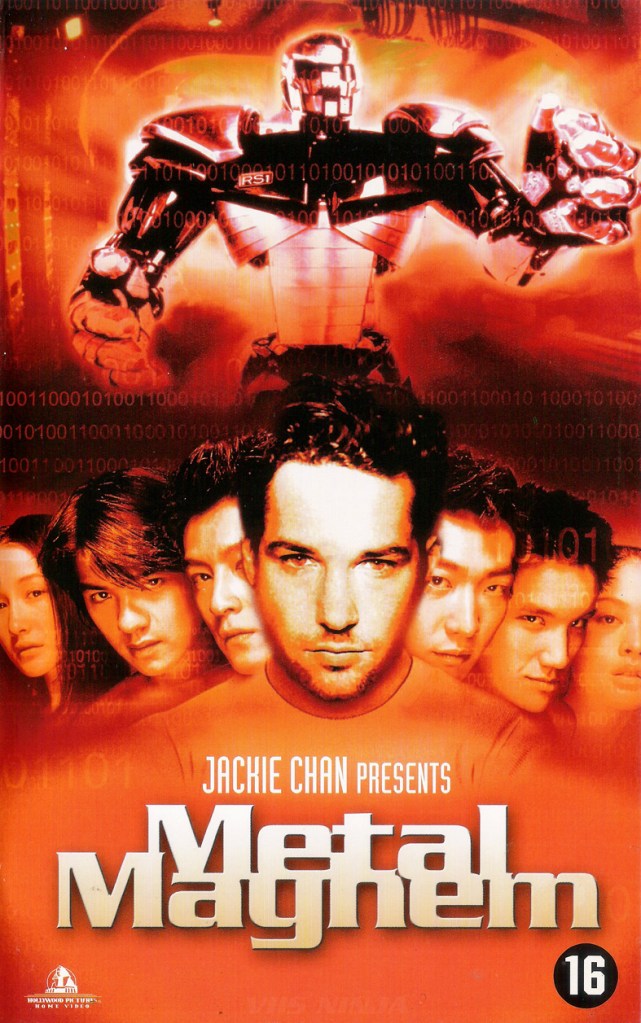 Also known as Jackie Chan Presents Metal Mayhem