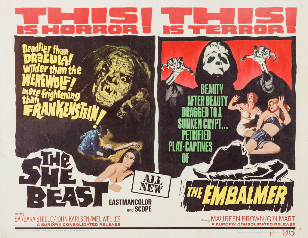 THE SHE BEAST was released as a double feature with THE EMBALMER